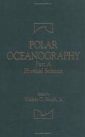 Polar Oceanography: Physical Science 0126530327 Book Cover