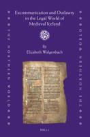Excommunication and Outlawry in the Legal World of Medieval Iceland 9004460918 Book Cover