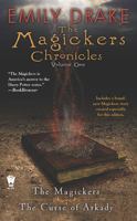 The Magickers Chronicles: The Magickers/ the Curse of Arkady 0756406366 Book Cover