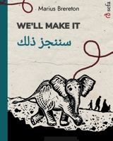 We'll Make It – سننجز ذلك: Bilingual Edition 3756310035 Book Cover