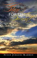Stay for the Sunset 1481224301 Book Cover