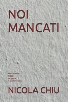Noi mancati: poesie B0FSZJK2MQ Book Cover