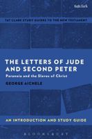 The Letters of Jude and Second Peter: An Introduction and Study Guide: Paranoia and the Slaves of Christ (T&T Clark’s Study Guides to the New Testament) 0567671119 Book Cover