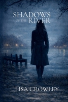 Shadows of the River B0GPCYPZ6V Book Cover