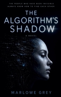 The Algorithm's Shadow B0H5G5QXTL Book Cover