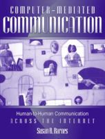 Computer-Mediated Communication: Human-to-Human Communication Across the Internet 0205321453 Book Cover