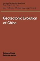 Geotectonic Evolution Of China 3540166068 Book Cover