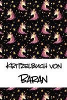 Kritzelbuch von Baran: Kritzel- und Malbuch mit leeren Seiten f�r deinen personalisierten Vornamen 107833613X Book Cover
