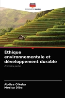 Éthique environnementale et développement durable: Première partie 6204070533 Book Cover