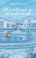 Christmas in Woodstock 1642980870 Book Cover