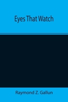 Eyes That Watch 9355392591 Book Cover