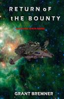 The Return of the Bounty: A Chaotic Space Novel 1491022590 Book Cover