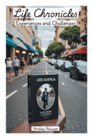 Life Chronicles: Experiences and Challenges B0GRCHQ7Y3 Book Cover