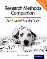 A Level Psychology: The Research Methods Companion. Cara Flanagan 0199129622 Book Cover