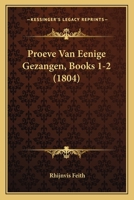 Proeve Van Eenige Gezangen, Books 1-2 (1804) 1167623460 Book Cover