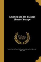 America and the Balance Sheet of Europe 1117123197 Book Cover