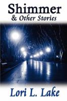 Shimmer & Other Stories 1633040240 Book Cover