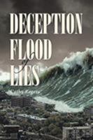 Deception: Flood of Lies 1644585561 Book Cover