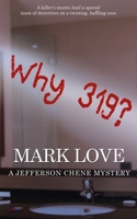 Why 319? 150921450X Book Cover