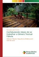 Confabulando ideais de se trabalhar o Gênero Textual Fábula 6139716004 Book Cover