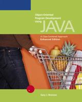 Object-Oriented Program Development Using Java: A Class-Centered Approach, Enhanced Edition 0534384552 Book Cover