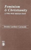 Feminism and Christianity: A Two Way Reflection 0819178551 Book Cover