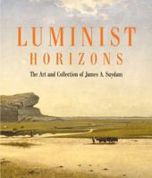 Luminist Horizons: The Art and Collection of James A. Suydam 0807615730 Book Cover