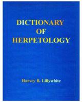 Dictionary of Herpetology 1575240238 Book Cover