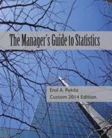The Manager's Guide to Statistics, Custom 2012 Edition 0979570417 Book Cover