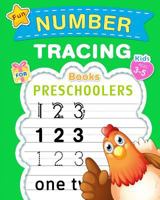 Fun Number Tracing Book for Preschoolers & Kids Ages 3-5: Count and Trace Numbers Practice Handwriting Workbook for Pre K, Kindergarten and Kids Ages 3-5 1718009860 Book Cover
