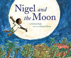 Nigel and the Moon 0063056283 Book Cover