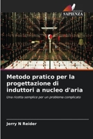 Metodo pratico per la progettazione di induttori a nucleo d'aria (Italian Edition) 6206440311 Book Cover