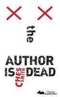 The Author Is Dead 194285630X Book Cover