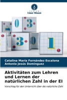 Aktivitäten zum Lehren und Lernen der natürlichen Zahl in der EI 6206884856 Book Cover