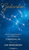 Gedanken - Kreativer Umgang mit der Depression: Sternenklar (German Edition) 3903579556 Book Cover