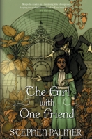 The Girl With One Friend (The Factory Girl) 1670692124 Book Cover