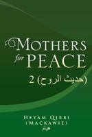 Mothers for Peace: 2 ( ) 149070549X Book Cover