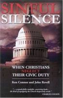 Sinful Silence: When Christians Neglect Their Civic Duty 0975412000 Book Cover