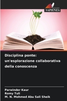 Disciplina ponte: un'esplorazione collaborativa della conoscenza 620725676X Book Cover