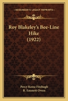 Roy Blakeley's Bee-Line Hike 1515388980 Book Cover