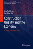 Construction Quality and the Economy: A Study at the Firm Level 981135846X Book Cover