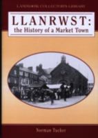 Lianrwst the History Market Town 1843060701 Book Cover