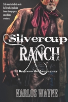 Silvercup Ranch 8494874853 Book Cover