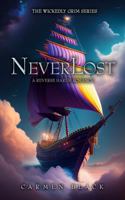 Neverlost: A Dark, Reverse Harem, Peter Pan Retelling (Wickedly Grim) B0CJXMBX1C Book Cover