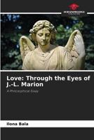 Love: Through the Eyes of J.-L. Marion 6209852122 Book Cover