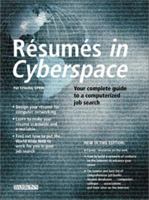 Resumes in Cyberspace: Your Complete Guide to a Computerized Job Search 0764114891 Book Cover