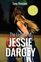 The Legend of Jessie Darcey B0F1NF3S5R Book Cover