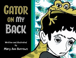 Gator on My Back 1525570366 Book Cover