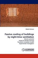 Passive Cooling of Buildings by Night-Time Ventilation 3838339932 Book Cover