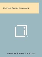 Casting Design Handbook 1258327465 Book Cover